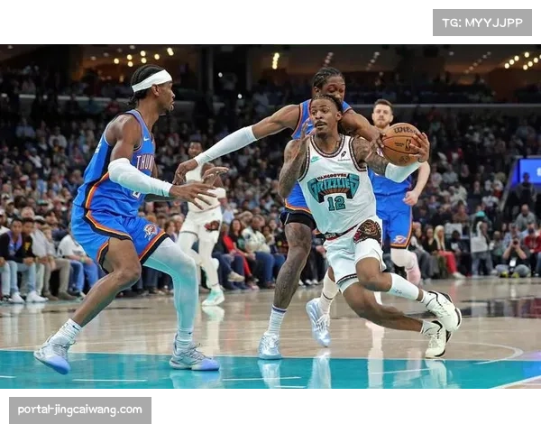 灰熊大胜雄鹿，莫兰特复出17+10杰克逊24+9+5帽